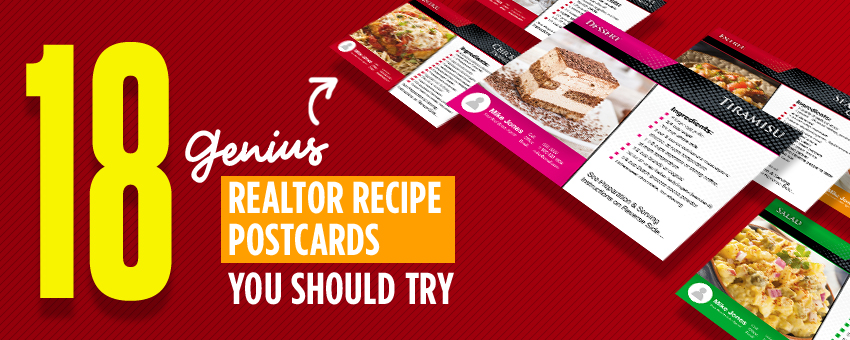 18 genius realtor recipe postcards you should try