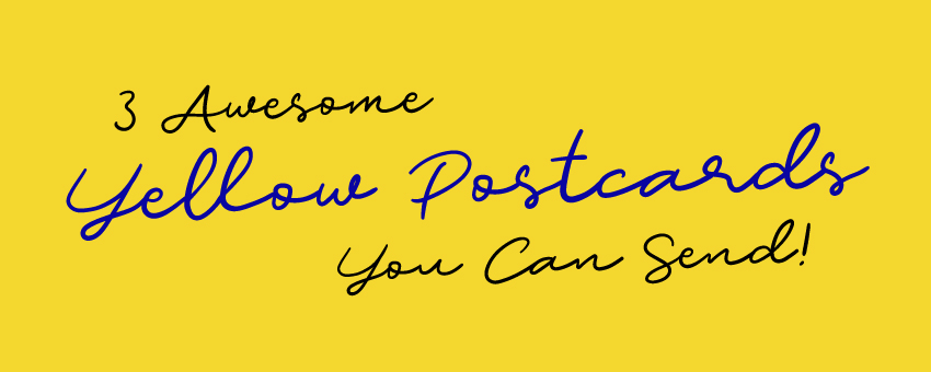 yellow postcards you can send