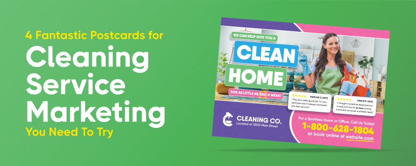4 Cleaning Service Marketing Postcards You Need To Try