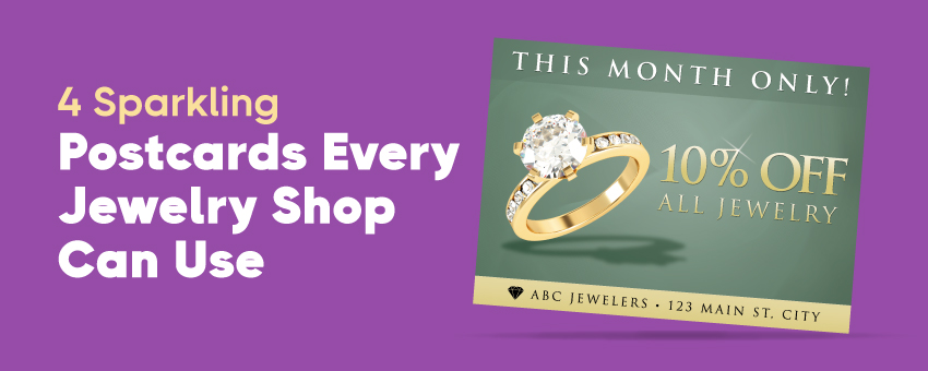 4 Sparkling Postcards Every Jewelry Shop Can Use