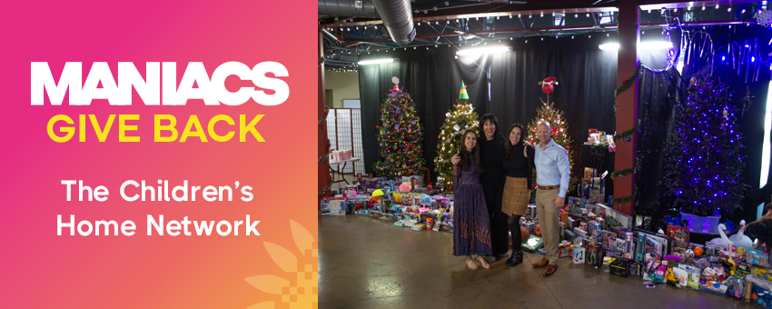 Maniacs Give Back: The Children’s Home Network